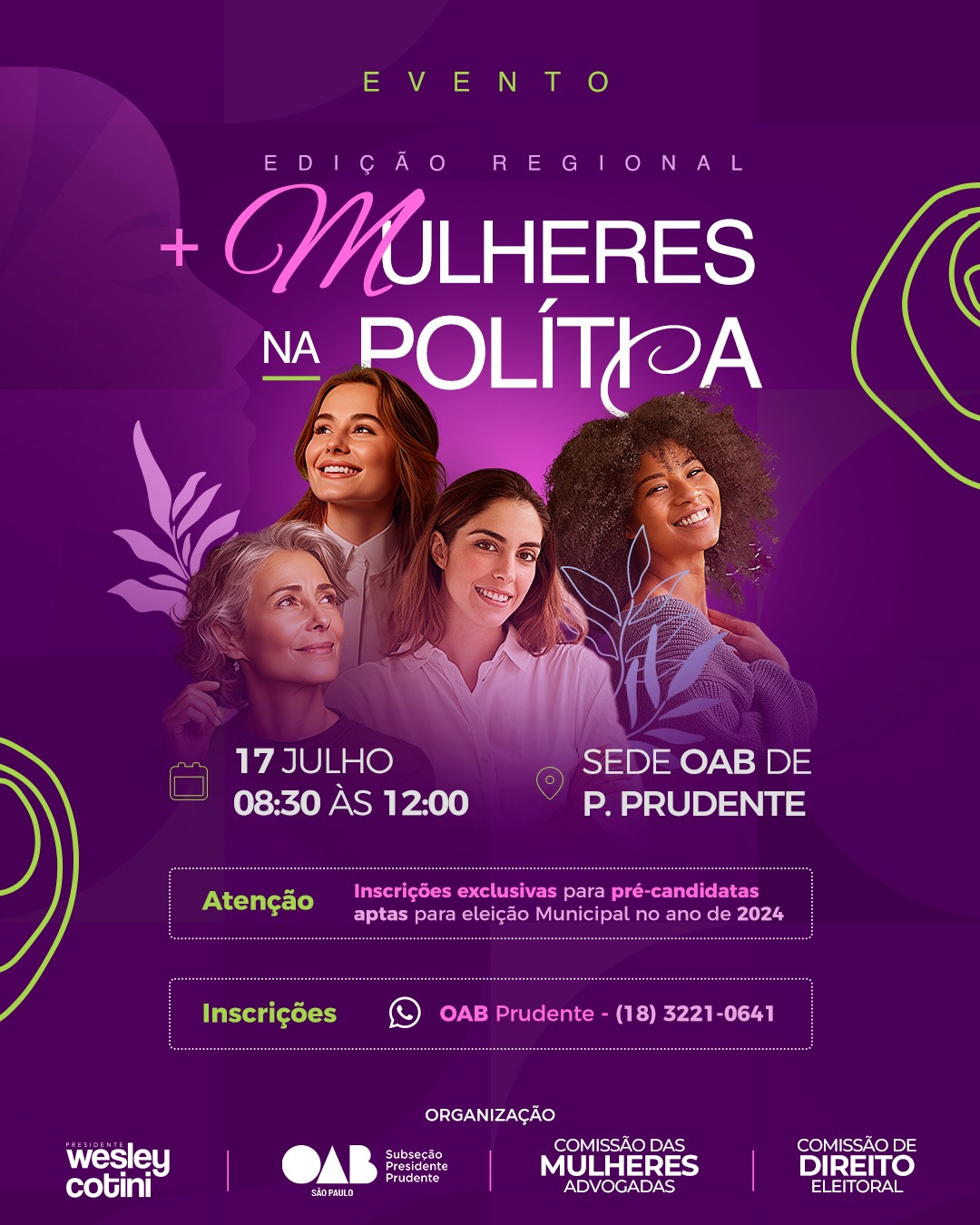 OAB Prudente, juntamente com a Comissão das Mulheres Advogadas e Comissão de Direito Eleitoral, realizará no dia 17.07.24 , das 08h30 às 12h00, o evento ➕MULHERES NA POLITICA .- EDIÇÃO REGIONAL. Esse ano, com uma nova roupagem, trazendo uma edição Regional. Essa nova edição , visa alcançar pré-candidatas não só de Presidente Prudente, mas de toda a região . Aguardamos sua inscrição .!!! Data: 17/07/2024 Horário:08:30 às 12:00 Local : Casa da Advocacia - Presidente Prudente. Inscrições: 18-3221-0641- whatsapp da OAB Prudente